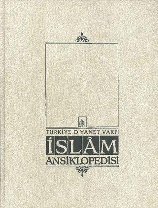 İslam Ansiklopedisi 37. Cilt (Sevr Antlaşması - Süveylih) - Ahmet Yılmaz - İsam Yayınları