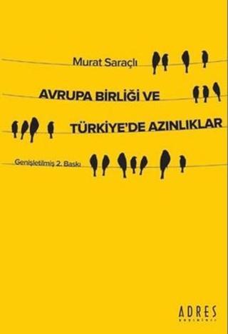 Avrupa Birliği ve Türkiye'de Azınlıklar - Murat Saraçlı - Adres