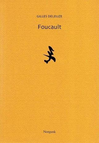 Foucault - Gilles Deleuze - Norgunk Yayıncılık