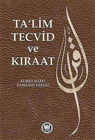 Ta'lim Tecvid ve Kıraat - Eren Sakız - M. Ü. İlahiyat Fakültesi Vakfı Yayı