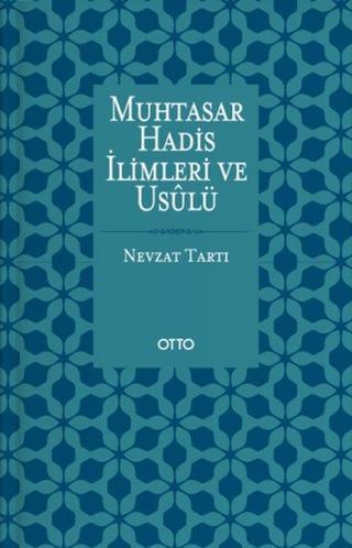 Muhtasar Hadis İlimleri ve Usulü - Mehmet Emin Afşar - Otto