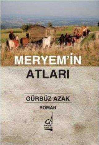 Meryem'in Atları - Gürbüz Azak - Boğaziçi Yayınları