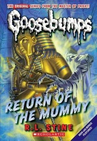 Classic Goosebumps 18: Return of the Mummy - R. L. Stine - Scholastic