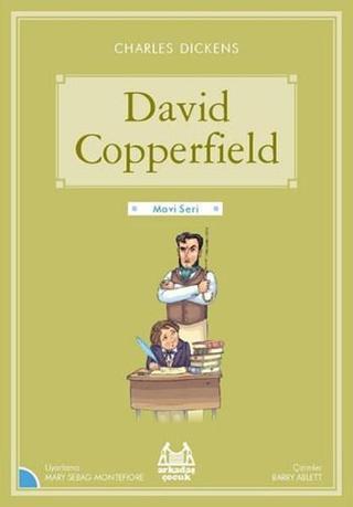 David Copperfield-Mavi Seri - Charles Dickens - Arkadaş Yayıncılık