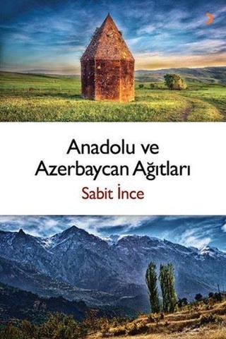 Anadolu ve Azerbaycan Ağıtları - Sabit İnce - Cinius Yayınevi