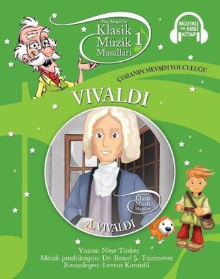 Klasik Müzik Masalları-Vivaldi Neşe Türkeş Doğan ve Egmont Yayıncılık