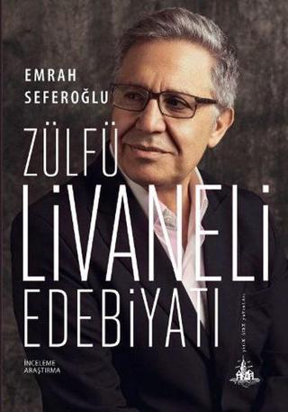 Zülfü Livaneli Edebiyatı - Emrah Seferoğlu - Yitik Ülke Yayınları