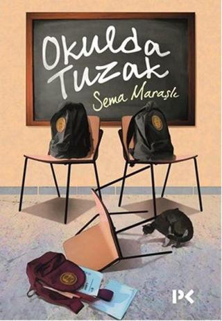 Okulda Tuzak - Sema Maraşlı - Profil Kitap Yayınevi