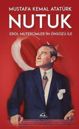 Nutuk - Mustafa Kemal Atatürk - Asi Kitap