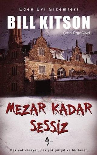 Mezar Kadar Sessiz - Bill Kitson - A7 Kitap