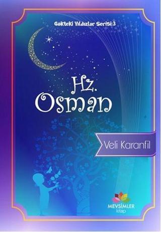 Gökteki Yıldızlar Serisi 3-Hz Osman - Veli Karanfil - Mevsimler Kitap