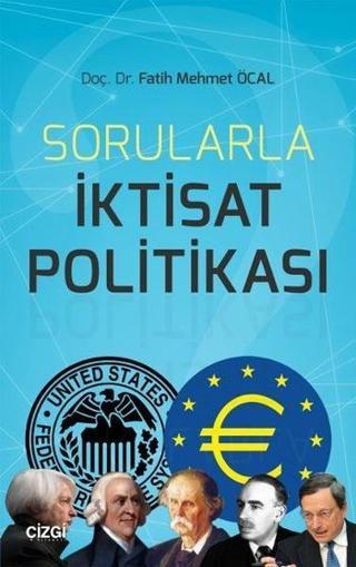 Sorularla İktisat Politikası - Fatih Mehmet Öcal - Çizgi Kitabevi