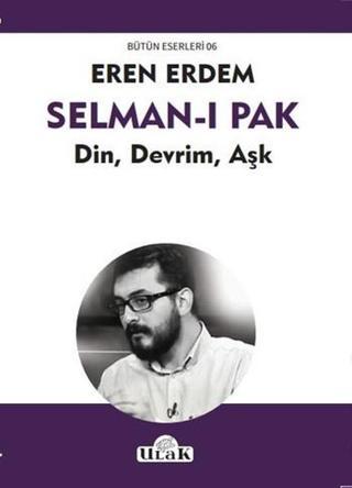 Selman-ı Pak - Eren Erdem - Ulak Yayıncılık