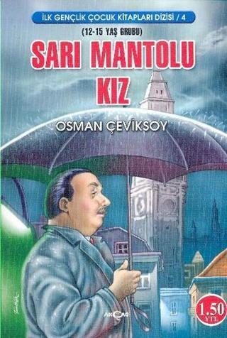 Sarı Montlu Kız - Osman Çeviksoy - Akçağ Yayınları