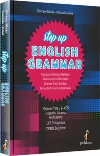 Step Up English Grammar - Mustafa Demir - Pelikan Yayınları