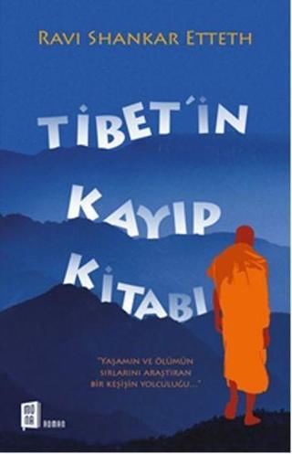 Tibet'in Kayıp Kitabı - Ravi Shankar Etteth - Mona