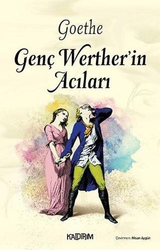Genç Werther'in Acıları - Johann Wolfgang Von Goethe - Kaldırım