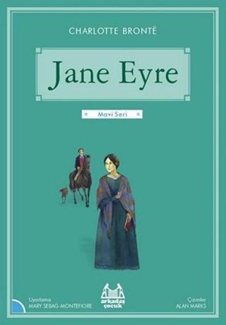 Jane Eyre-Mavi Seri - Charlotte Bronte - Arkadaş Yayıncılık