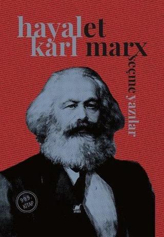 Hayalet-Seçme Yazılar - Karl Marx - Ayrıntı Yayınları