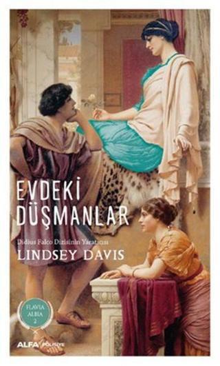 Evdeki Düşmanlar - Lindsey Davis - Alfa Yayıncılık