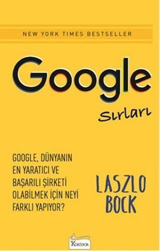 Google Sırları - Laszlo Bock - Koridor Yayıncılık