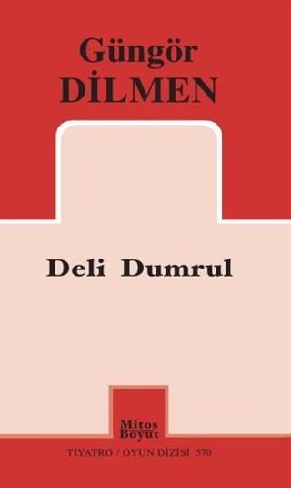 Deli Dumrul - Güngör Dilmen - Mitos Boyut Yayınları