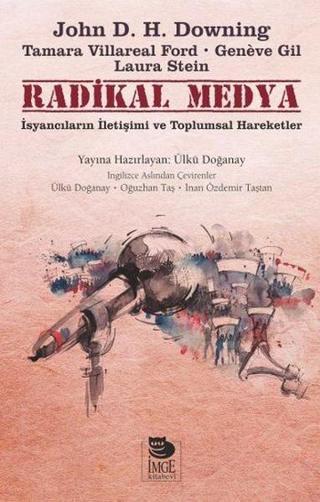 Radikal Medya - Tamara Villareal Ford - İmge Kitabevi