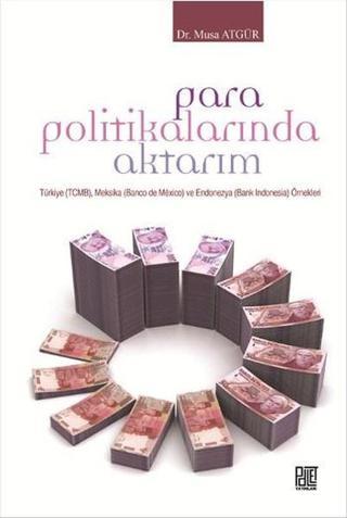 Para Politikalarında Aktarım - Musa Atgür - Palet Yayınları