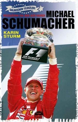 Michael Schumacher - Karin Sturm - Martı Yayınları Yayınevi