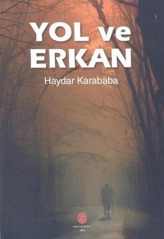 Yol ve Erkan - Haydar Karababa - Can Yayınları (Ali Adil Atalay)
