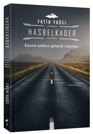Hasbelkader - Fatih Yağcı - İndigo Kitap Yayınevi