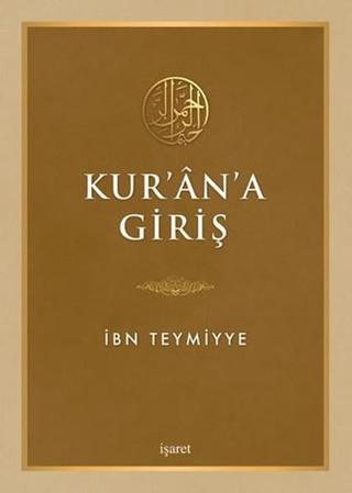 Kur'an'a Giriş - İbn Teymiyye - İşaret Yayınları