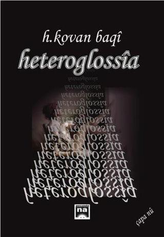 Heteroglassia - H. Kovan Baqi - Na Yayınları