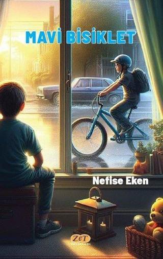 Mavi Bisiklet - Nefise Eken - Zet Yayınları