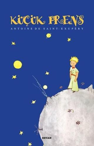 Küçük Prens - Antoine De Saint - Equpery - Beyan Yayınları