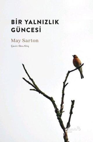 Bir Yalnızlık Güncesi - May Sarton - alBaraka Yayınları