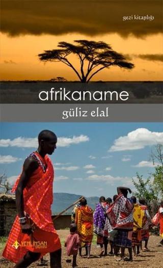 Afrikaname - Güliz Elal - Yeni İnsan Yayınevi