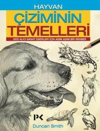 Hayvan Çiziminin Temelleri - Duncan Smith - Profil Kitap Yayınevi