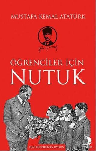 Öğrenciler İçin Nutuk - Mustafa Kemal Atatürk - Genç Destek
