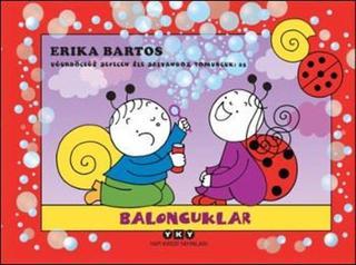 Baloncuklar-Uğurböceği Sevecen ile Erika Bartos Yapı Kredi Yayınları