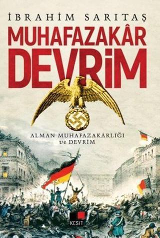 Muhafazakar Devrim - İbrahim Sarıtaş - Kesit Yayınları
