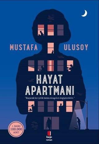 Hayat Apartmanı - Mustafa Ulusoy - Kapı Yayınları