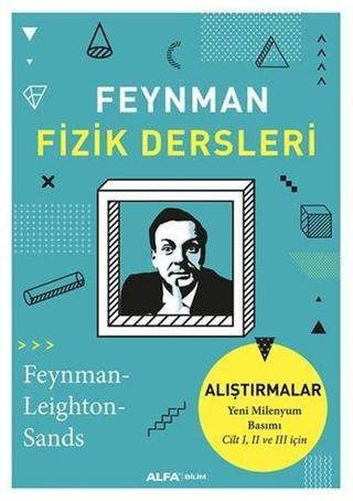 Feynman Fizik Dersleri - Richard P. Feynman - Alfa Yayıncılık