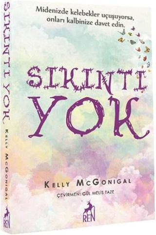 Sıkıntı Yok Kelly McGonigal Ren Kitap Yayinevi