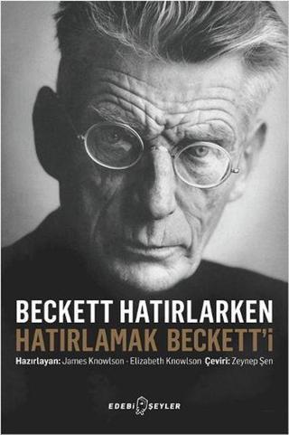 Beckett Hatırlarken Hatırlamak Beckett'i - Elizabeth Knowlson - Edebi Şeyler