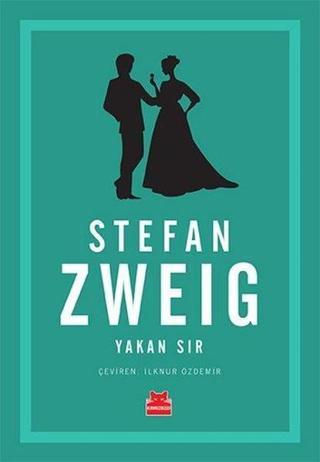 Yakan Sır - Stefan Zweig - Kırmızı Kedi Yayınevi