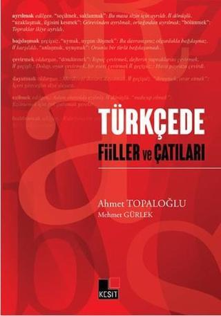 Türkçede Fiiller ve Çatıları - Mehmet Gürlek - Kesit Yayınları