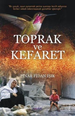 Toprak ve Kefaret - Pınar Fidan Işık - Kavim