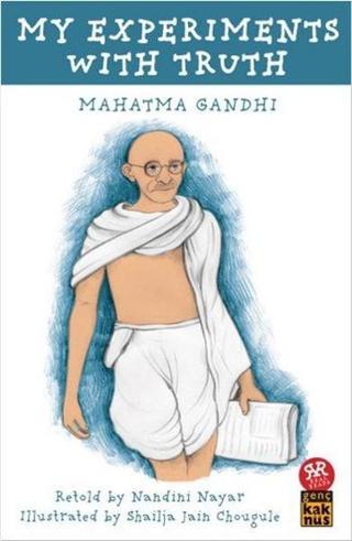 My Experiments With Truth - Mahatma Gandhi - Kaknüs Yayınları