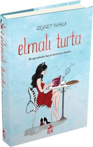 Elmalı Turta - Zeynep Sahra - Ren Kitap Yayınevi